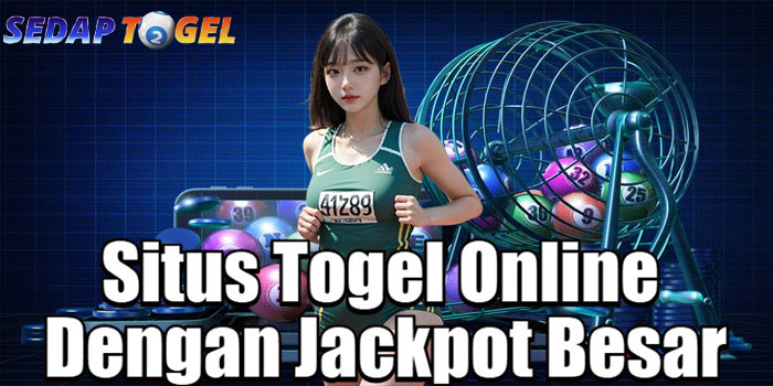 SEDAPTOGEL-–-Situs-Togel-Online-Dengan-Jackpot-Besar